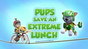 Pups Save an Extreme Lunch